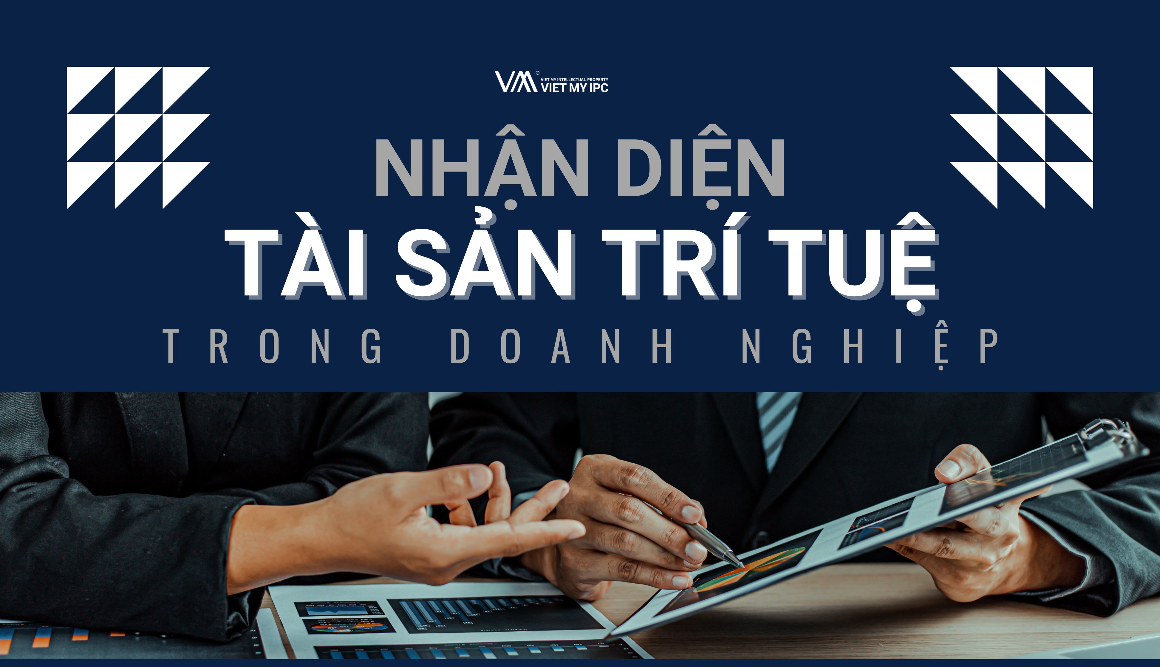 Nhận diện tài sản trí tuệ trong doanh nghiệp